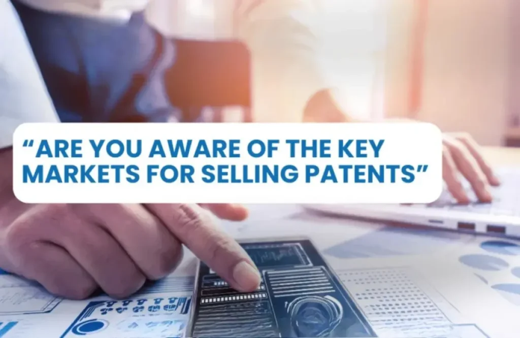 markets for selling patent, patent markets