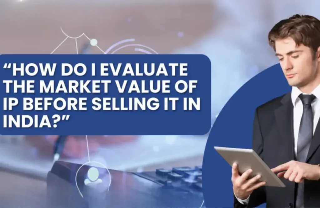 IP valuation in India, Intellectual property valuation in India