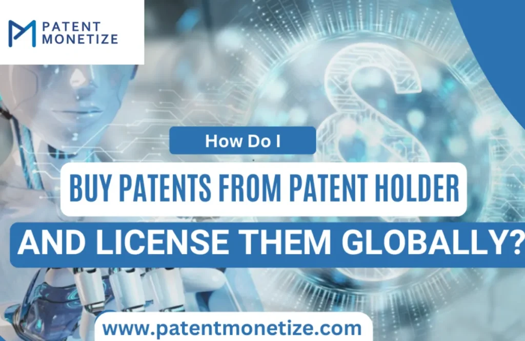 Buy patents and license globally, global patent license