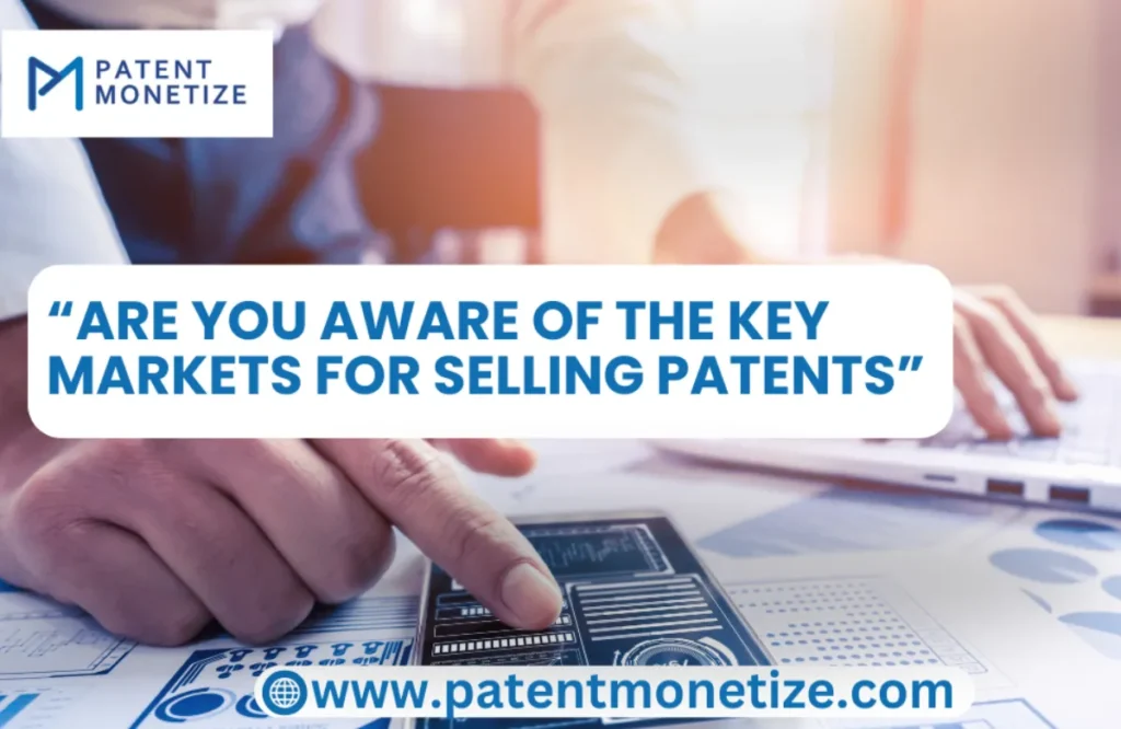 markets for selling patent, patent markets