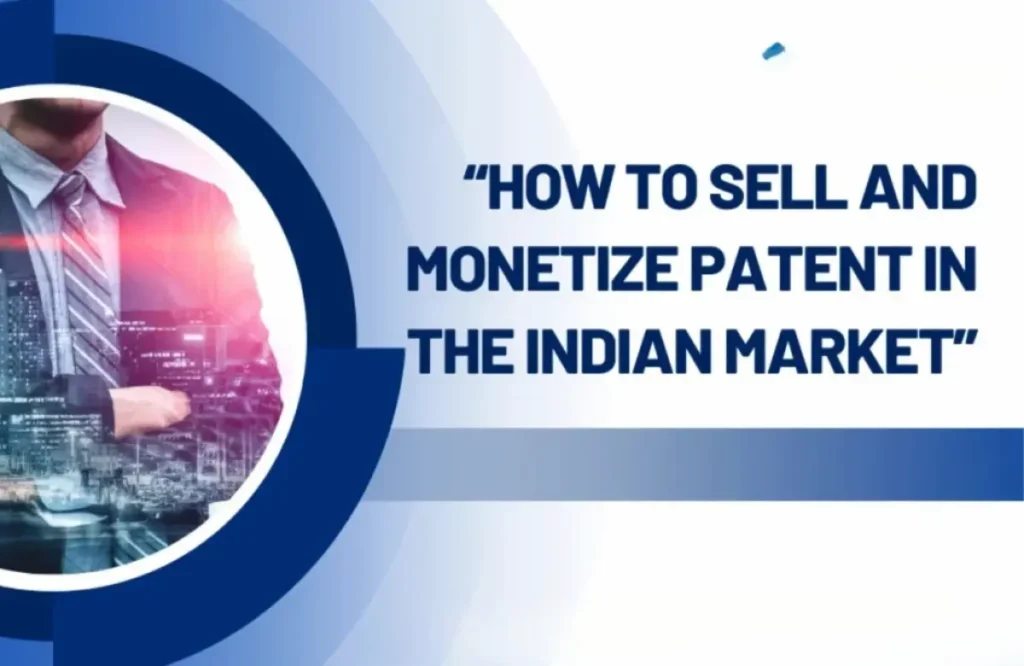 sell and monetize patent, patent selling, patent monetization