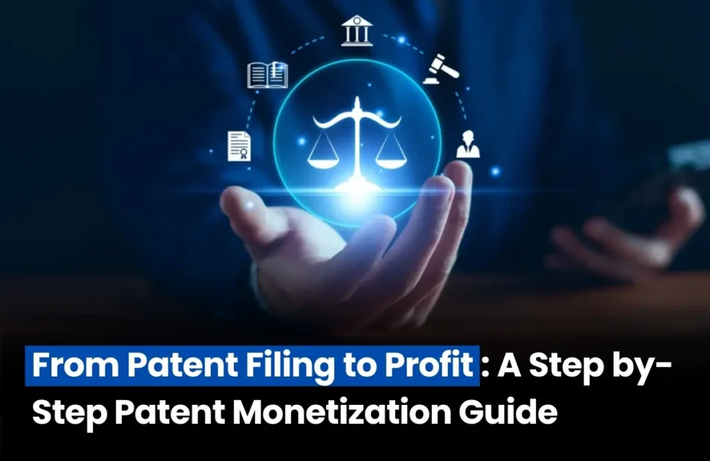 Patent Monetization Guide, Steps of Patent Monetization
