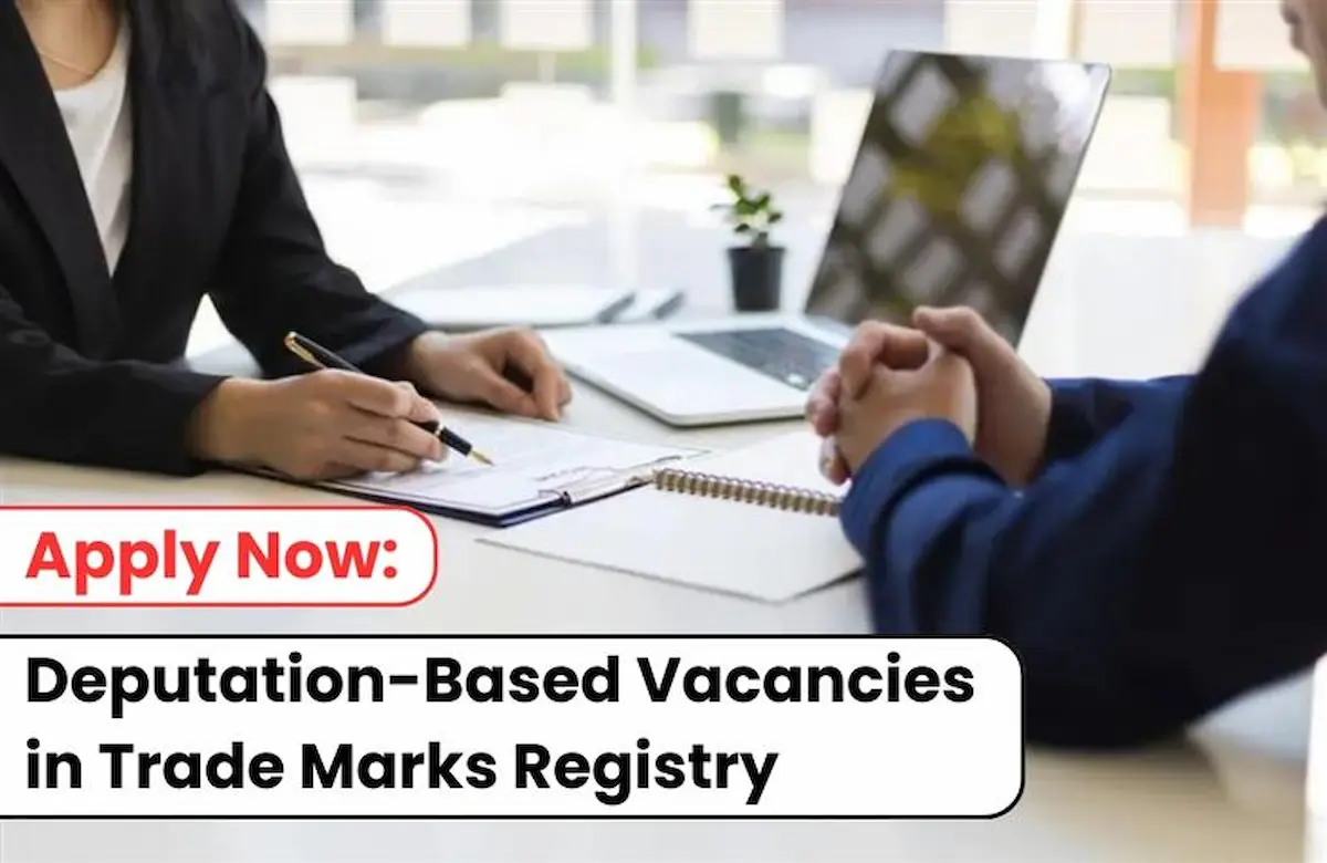 View of CGPDTM Recruitment 2025: 86 Vacancies for Trademark Registry ...