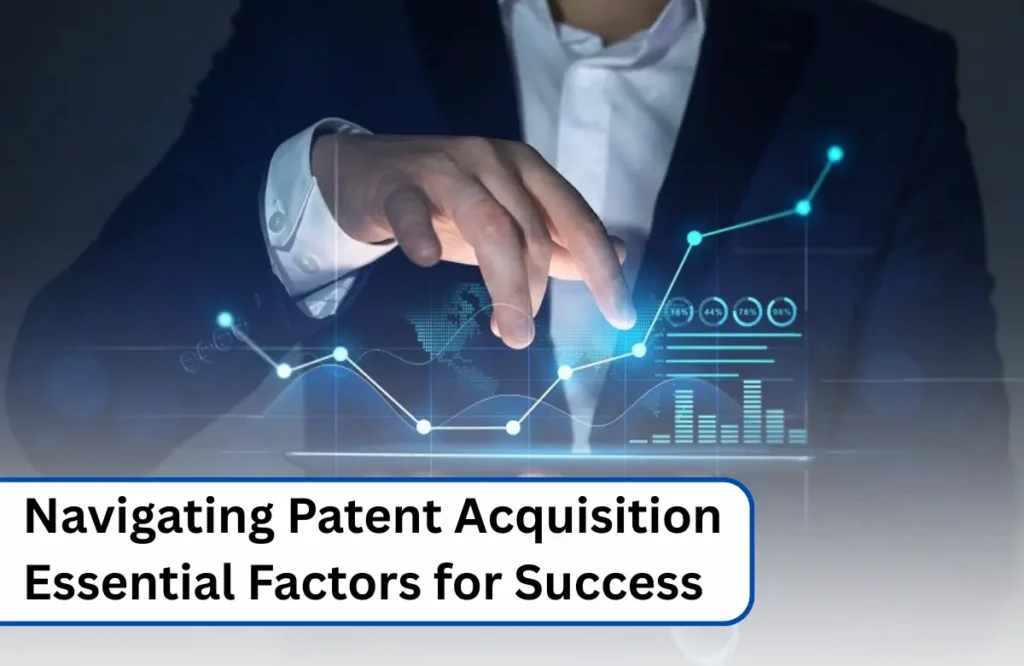 Patent Acquisition In India, Patent Acquisition