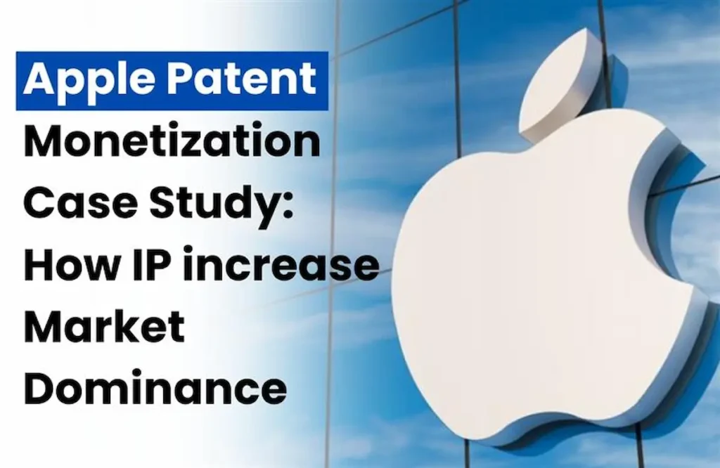 Apple Patent Monetization Case Study, Apple Case Study