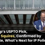 US Senate confirms John Squires, John Squires USPTO chief