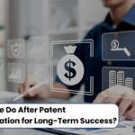 process after patent monetization, steps after patent monetization