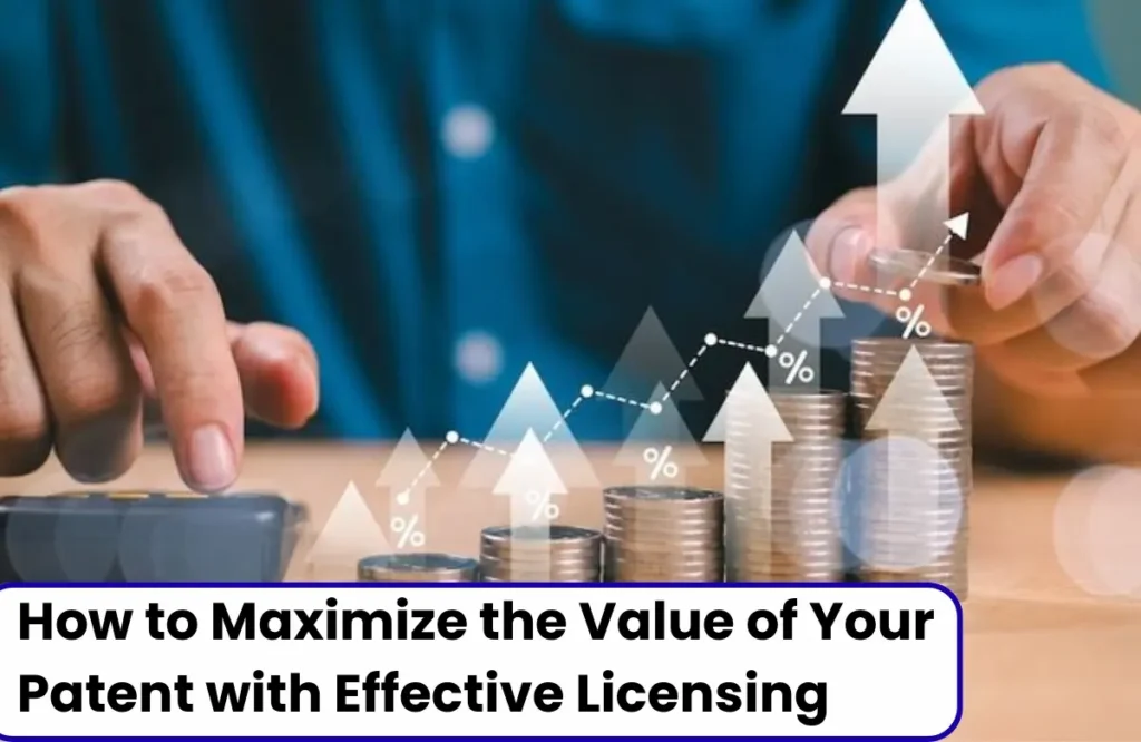 Patent Licensing Strategies, Patent Licensing