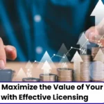 Patent Licensing Strategies, Patent Licensing