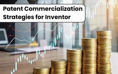 patent commercialization strategies, patent commercialization strategies 2025