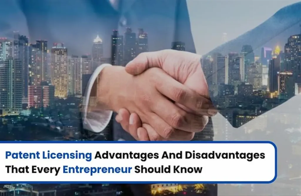 patent licensing advantages, patent licensing for entrepreneurs