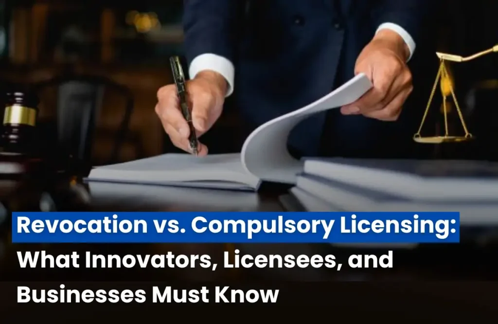 Revocation of patent licensing and compulsory licensing, Revocation of patent licensing vs compulsory licensing