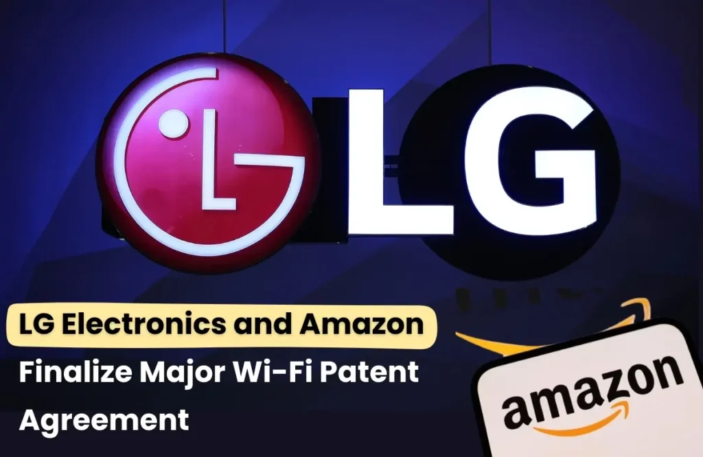 LG patent licensing deal with Amazon, Amazon Wi-Fi patent deal, LG patent licensing
