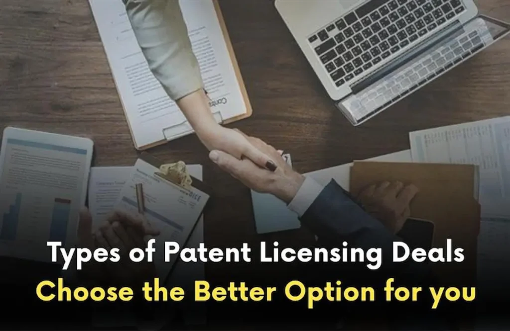 Types of licensing agreements, types of patent licensing, patent licensing