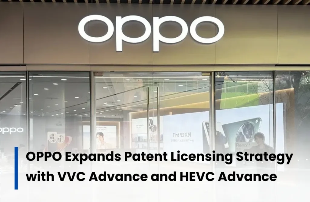 OPPO and Access Advance licensing deal, OPPO video codec licensing, Oppo latest licensing deal