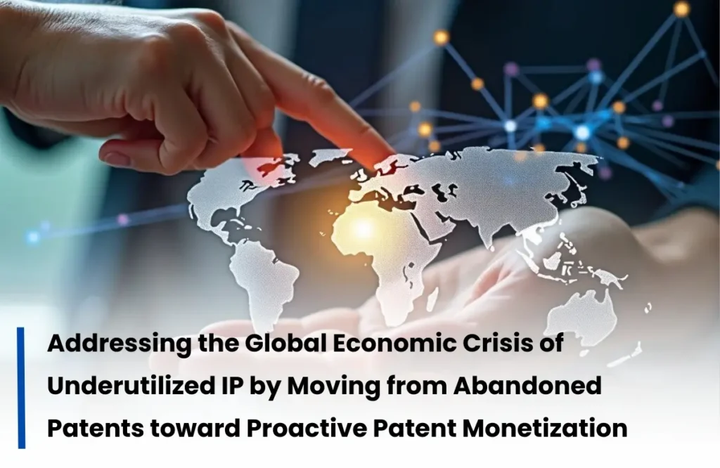 abandoned patent, underutilized intellectual property, underutilized intellectual property