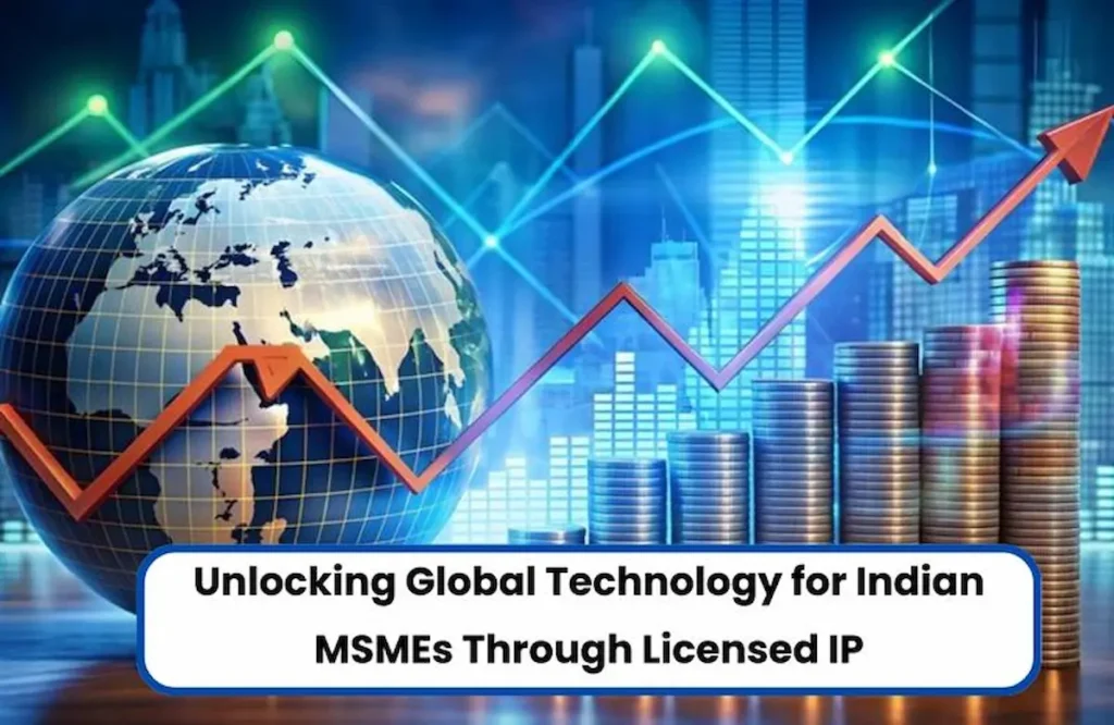 Patent Licensing for MSMEs, Patent Monetization for MSMEs, Patent Licensing