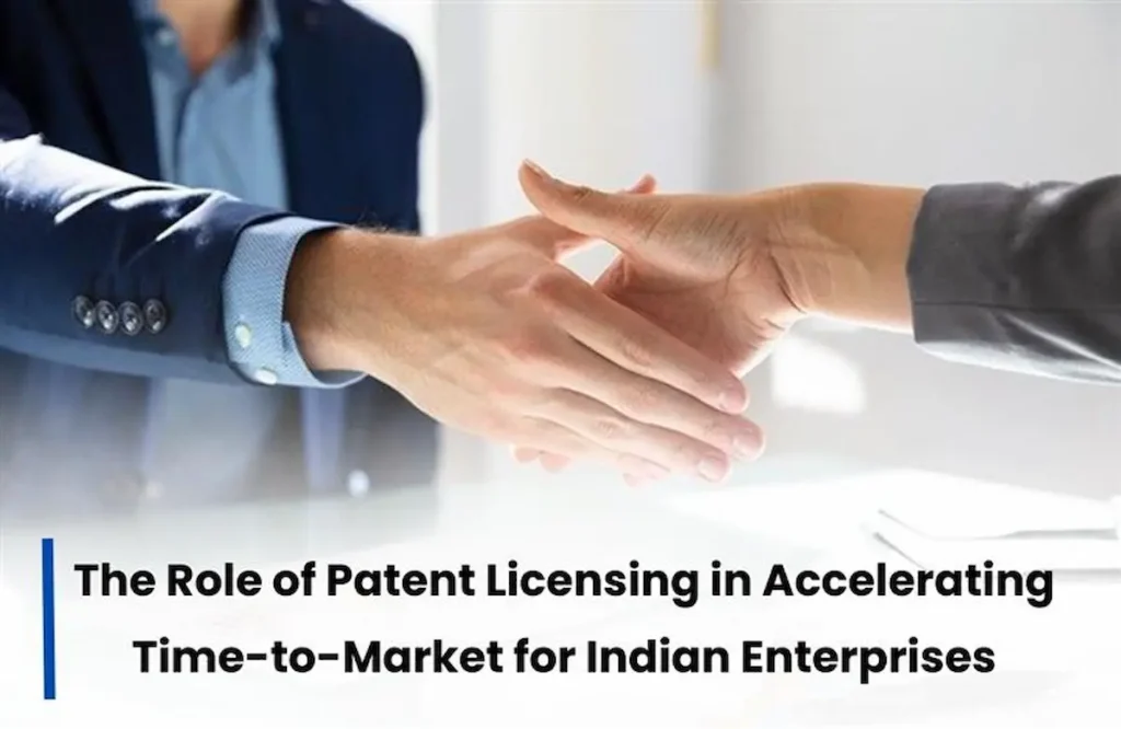 Patent Licensing, Patent Licensing Strategies, Patent Licensing in India