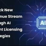 AI Patent Licensing, AI Patent Licensing Strategies, Patent licensing Strategies, Patent Licensing