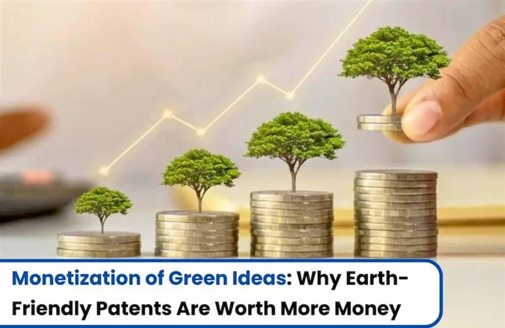 Green Technology Patent Monetization, Green Technology Patent, Patent Monetization of Green Technology