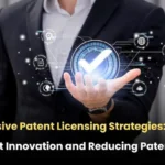 Patent Licensing Strategies, Defensive Patent Licensing Strategies, Patent licensing