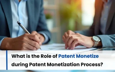 Role of Patent Monetization Platform, Importance of Patent Monetization Platform, Patent Monetize, Best Patent Monetization Platform