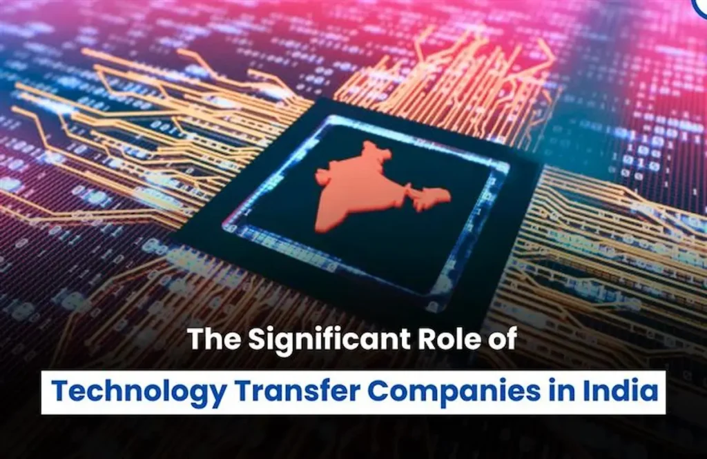 Technology Transfer Companies in India, Patent Technology Transfer Companies in India, Technology Transfer Company
