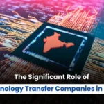 Technology Transfer Companies in India, Patent Technology Transfer Companies in India, Technology Transfer Company