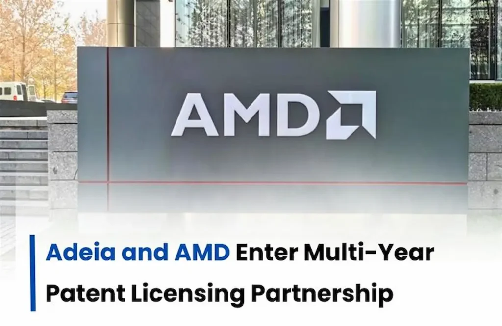 Adeia and AMD Patent Licensing Agreement, Adeia Patent Licensing Agreement, AMD Patent Licensing Agreement