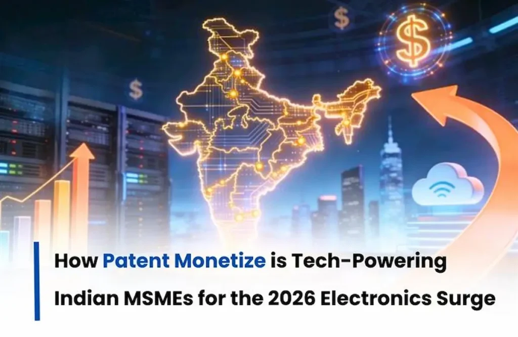 Patent Monetization, MSMEs Patent Monetization, Patent Monetization for MSMEs