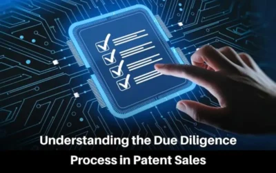 Patent Due Diligence, Patent Selling, Due Diligence Process