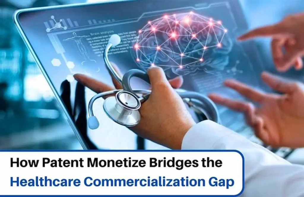 Patent Commercialization, Patent Monetize, Patent Monetization, Patent Selling, Patent Licensing
