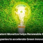 Patent Monetize, Patent monetization for renewable sector, Renewable Energy Patent Monetization