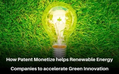 Patent Monetize, Patent monetization for renewable sector, Renewable Energy Patent Monetization