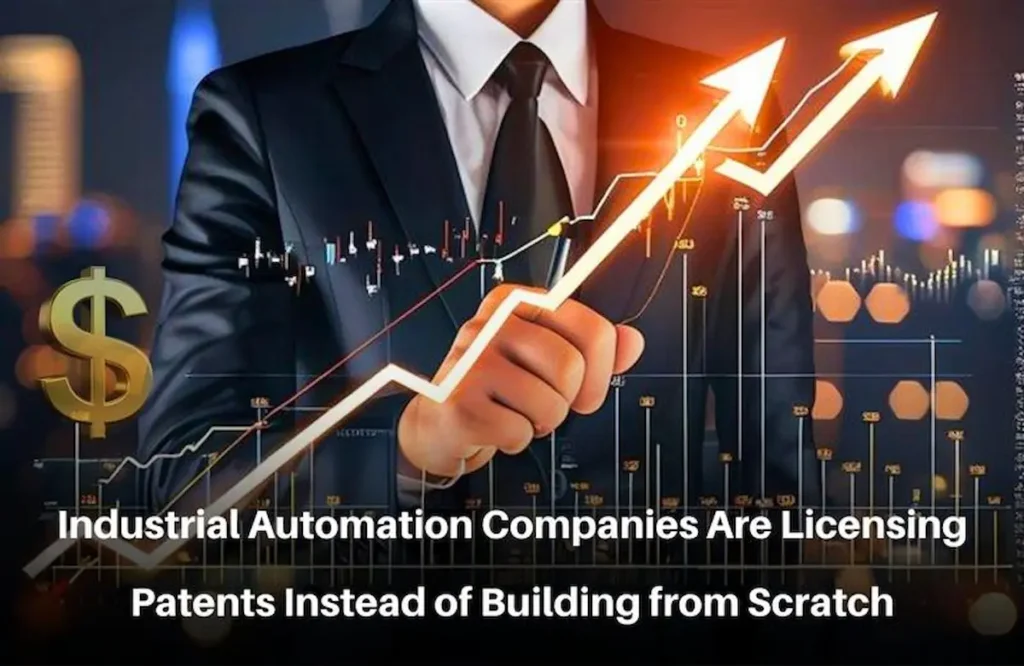 Industrial Automation Patent Licensing, Patent Licensing in Industrial Automation, Industrial Patent Licensing