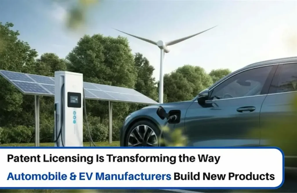 Patent Licensing in EV Industry, EV Industry Patent Licensing, Automotive patent licensing, Patent licensing for EV manufacturers