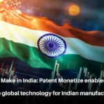 Patent Monetize, Patent Monetization, Make in India patent monetization