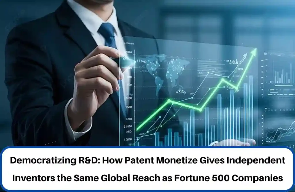 Democratizing Innovation, patent monetize , patent monetization